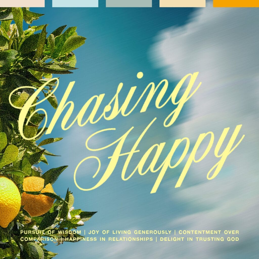 Chasing Happy